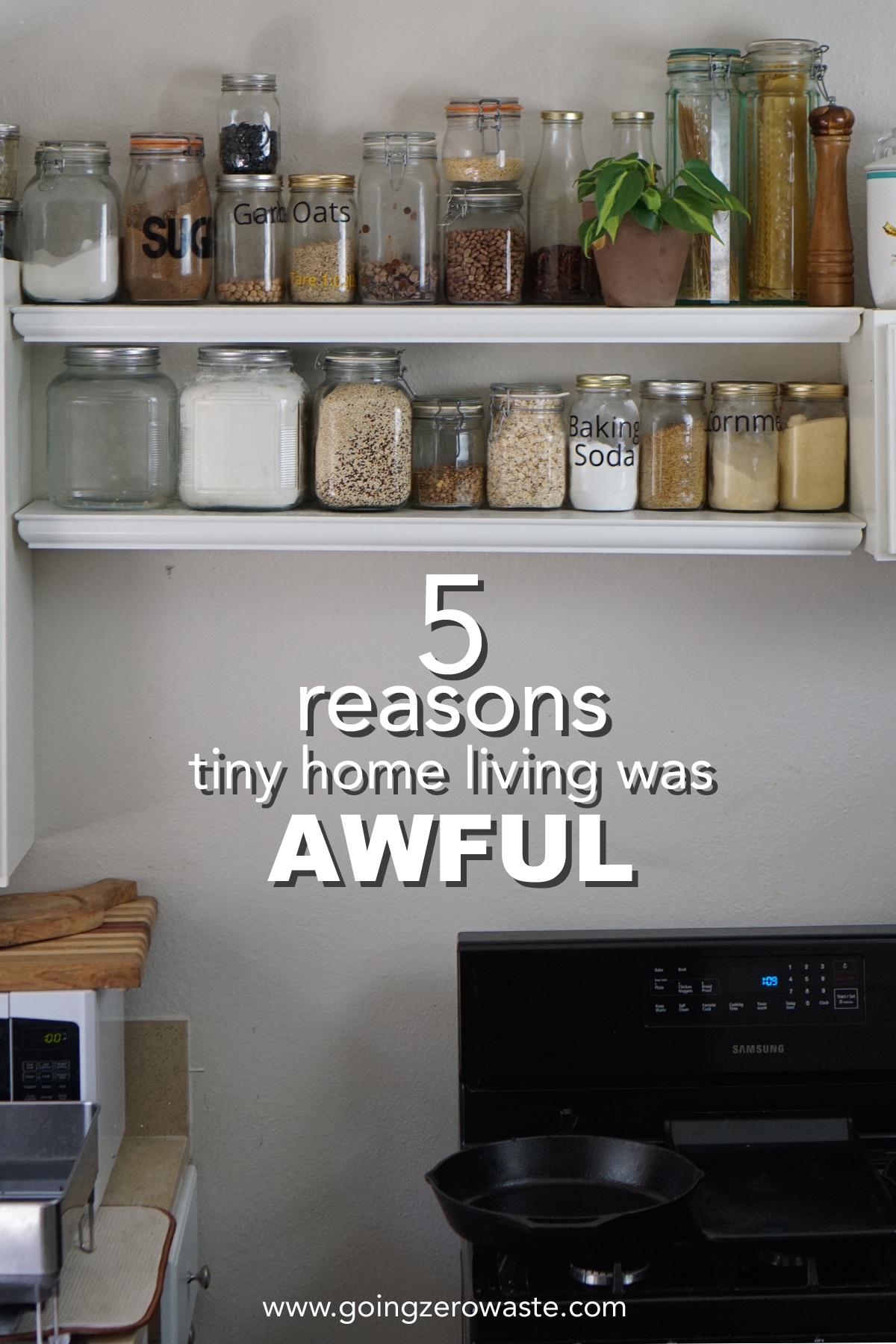 5 Reasons Tiny Home Living Was Awful from www.goingzerowaste.com #zerowaste #ecofriendly #gogreen #sustainable #tinyhome