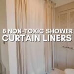 8 Non-Toxic Bathe Curtain Liner Decisions For Your Bathroom
