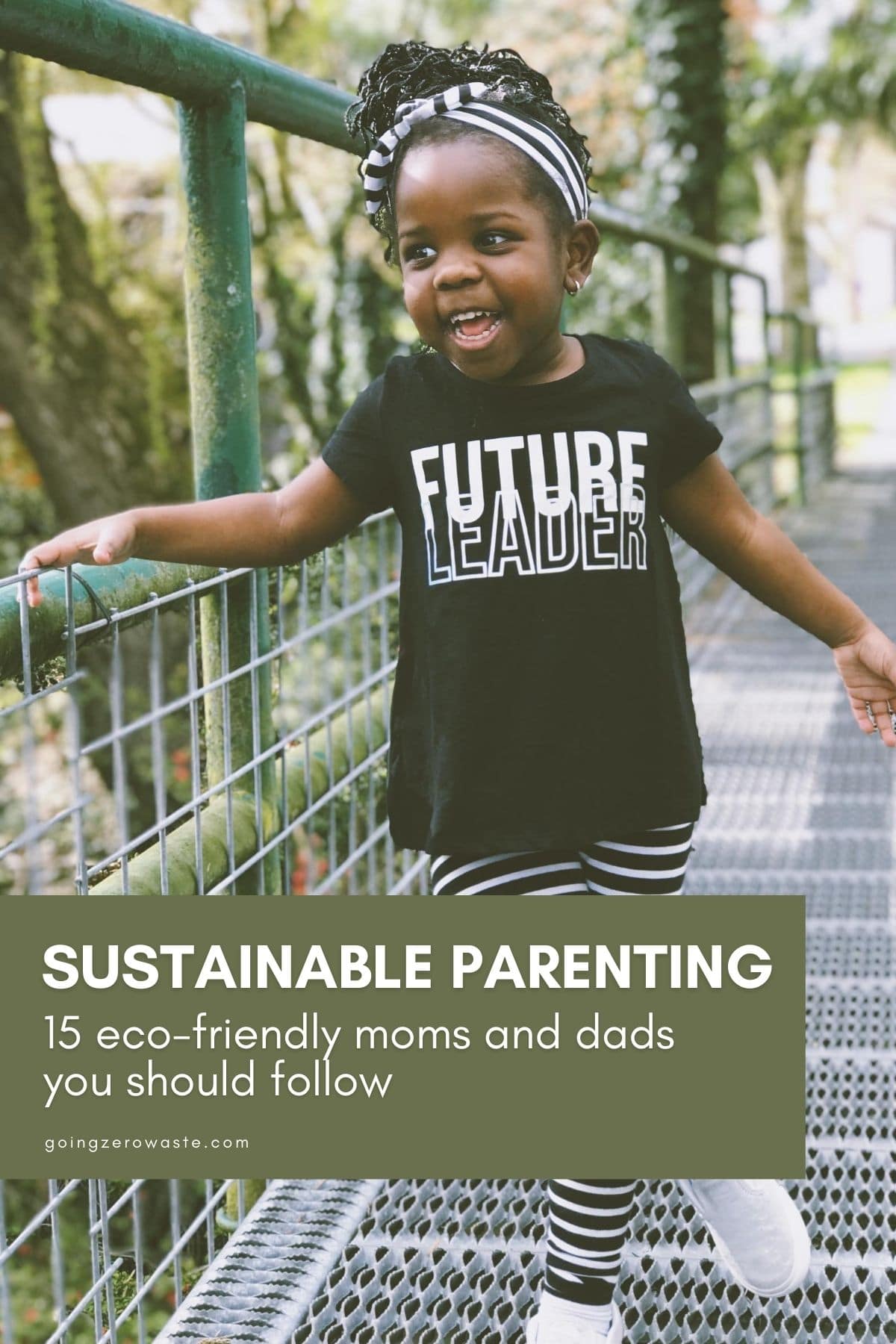 Sustainable Parenting: 15 Eco-Nice Moms and Dads You Should Observe