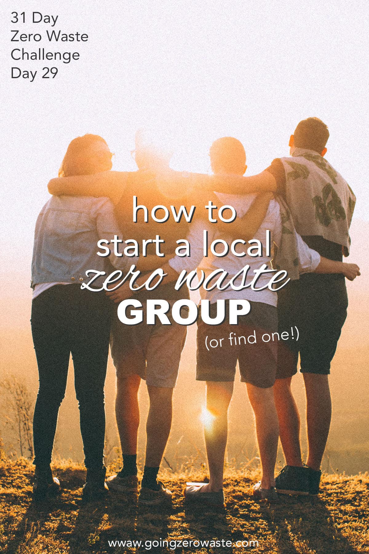 Start a Native Zero Waste Group – Day 29 of the Zero Waste Drawback