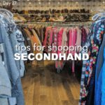 Strategies for Secondhand Shopping for – Day 27 of the Zero Waste Drawback