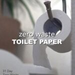 Zero Waste Lavatory Paper – Day 22 of the Zero Waste Downside