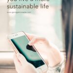 8 Apps to Help You Keep a Further Sustainable Life