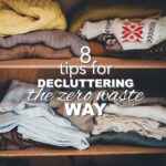 8 Concepts for Decluttering the Zero Waste Method