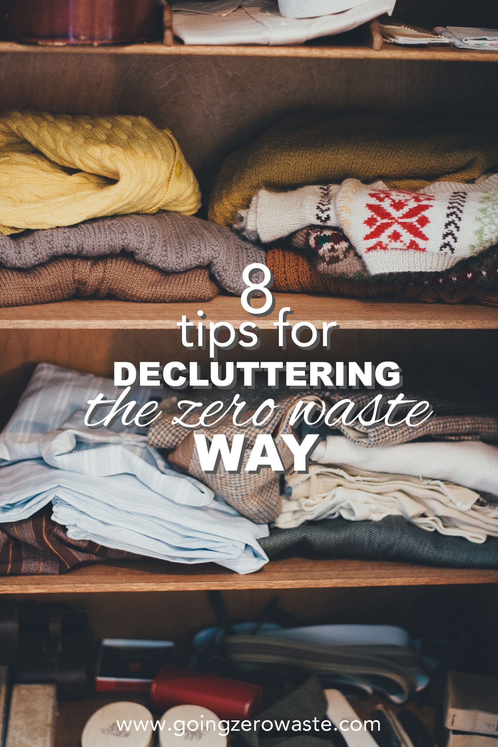 8 Concepts for Decluttering the Zero Waste Method